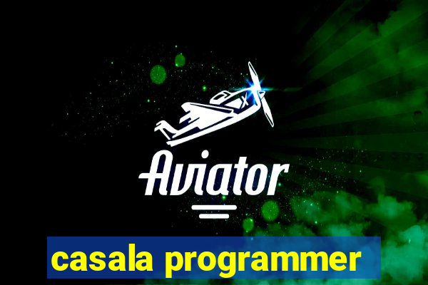 casala programmer