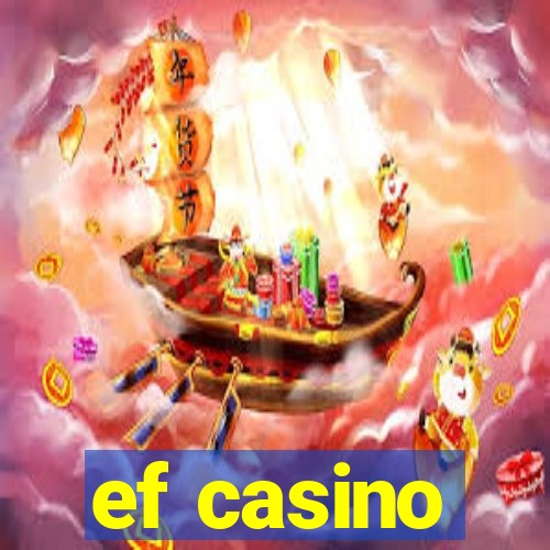 ef casino