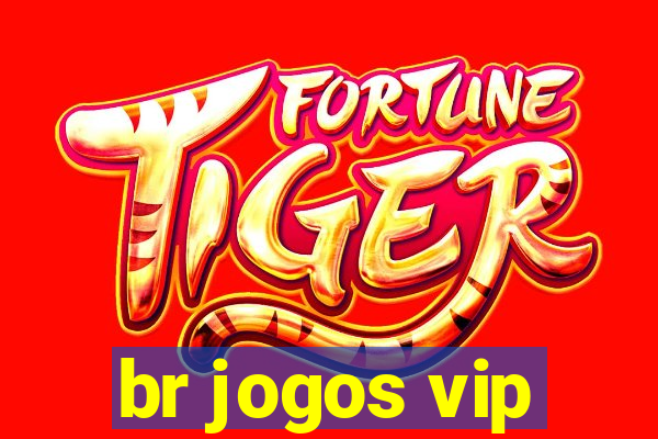 br jogos vip