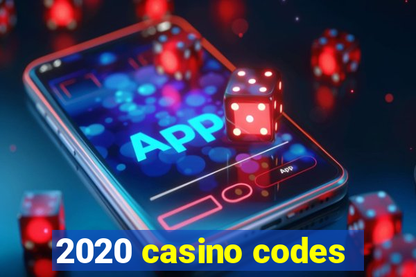 2020 casino codes