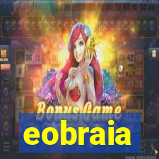 eobraia