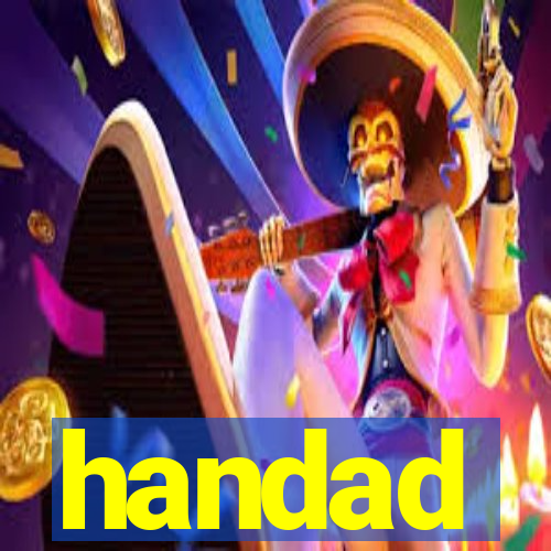 handad