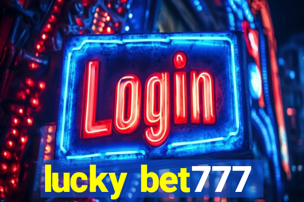 lucky bet777