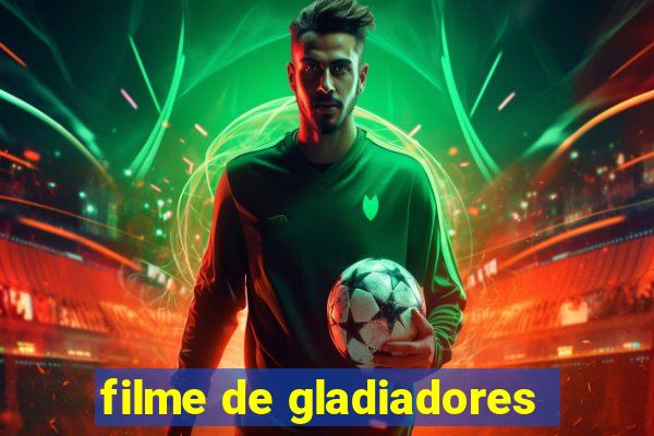 filme de gladiadores