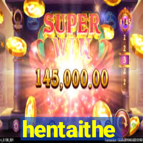 hentaithe