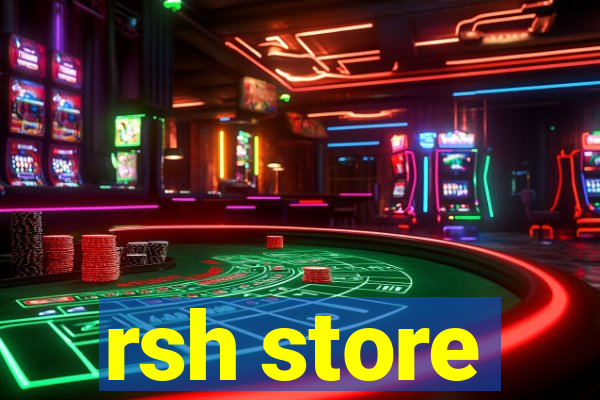 rsh store