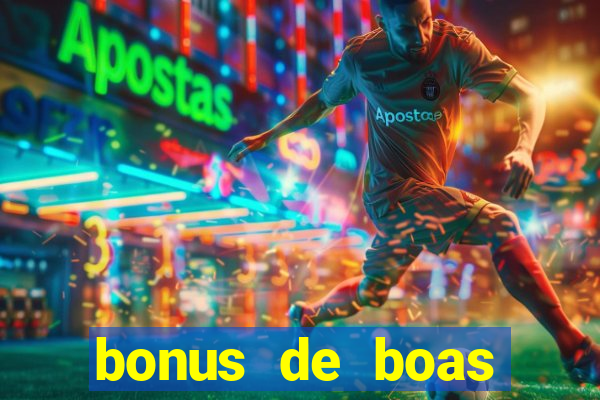 bonus de boas vindas estrela bet