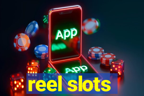 reel slots