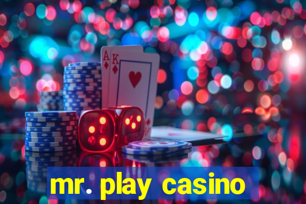 mr. play casino