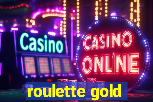 roulette gold