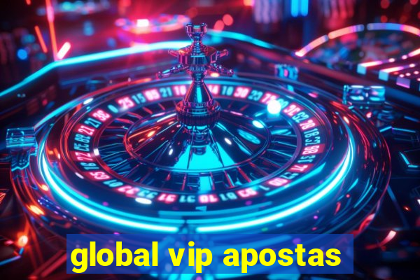 global vip apostas