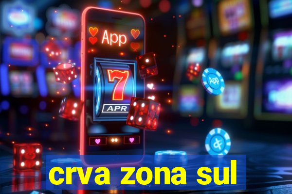 crva zona sul