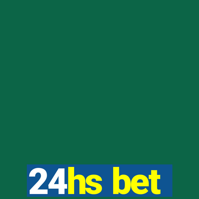 24hs bet