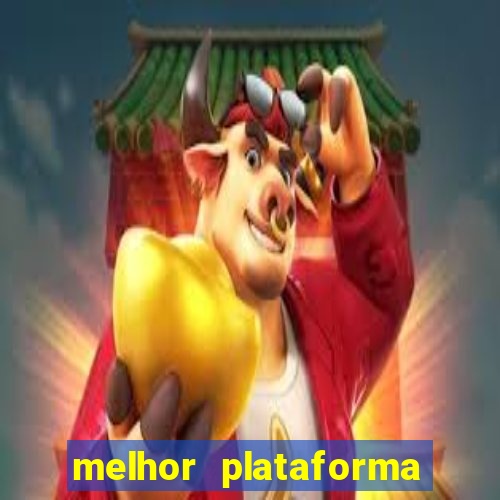 melhor plataforma de apostas esportivas