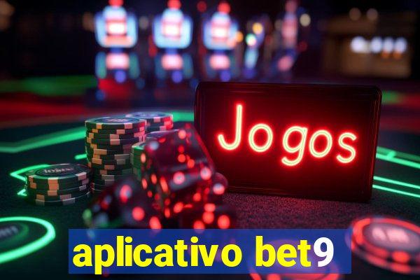 aplicativo bet9