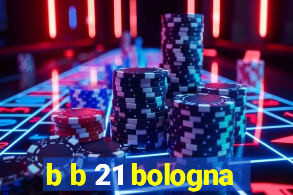 b b 21 bologna