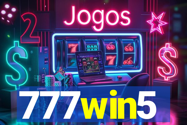 777win5