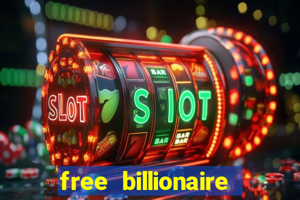 free billionaire casino chips