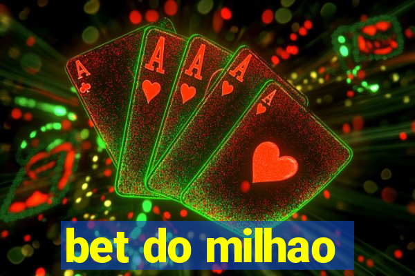 bet do milhao