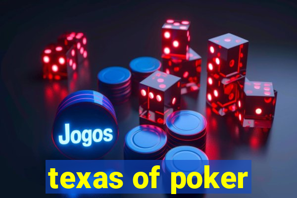 texas of poker