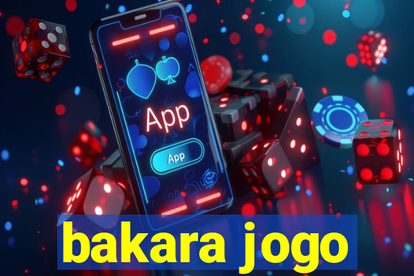 bakara jogo