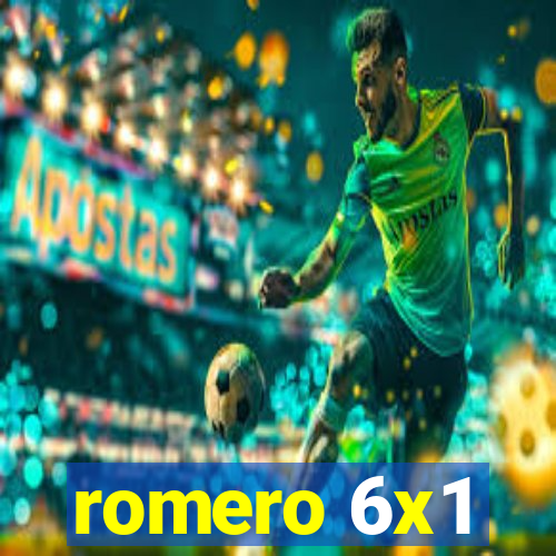 romero 6x1