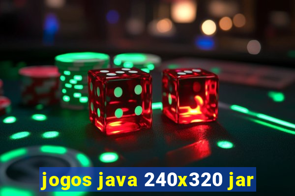 jogos java 240x320 jar