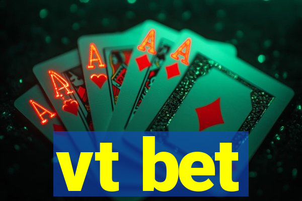 vt bet