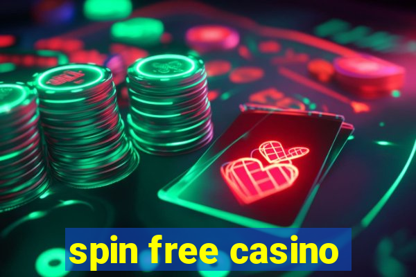 spin free casino