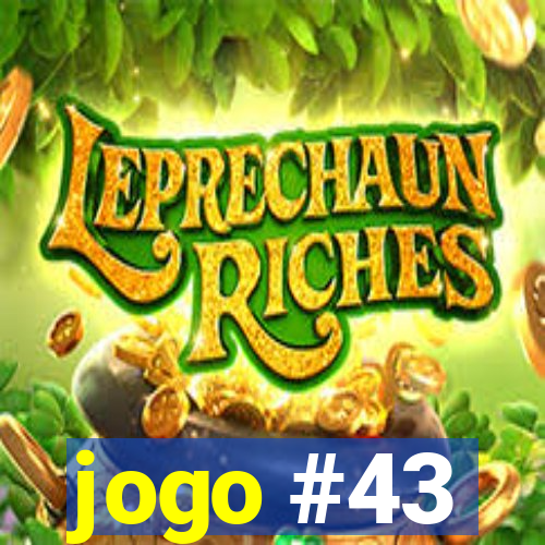 jogo #43