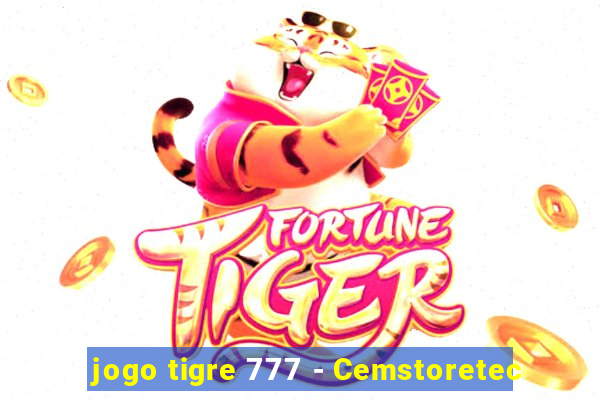 jogo tigre 777 - Cemstoretec