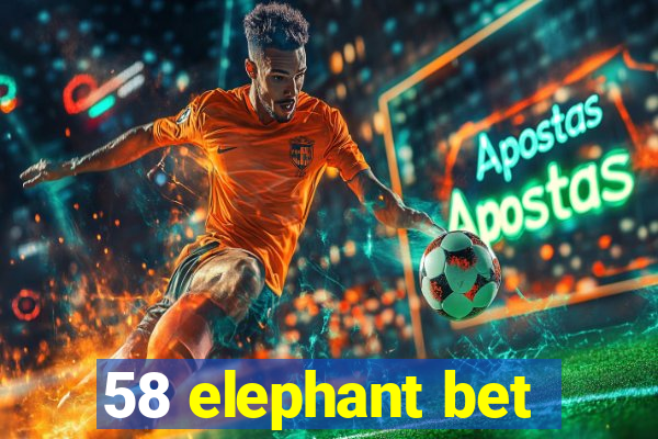 58 elephant bet