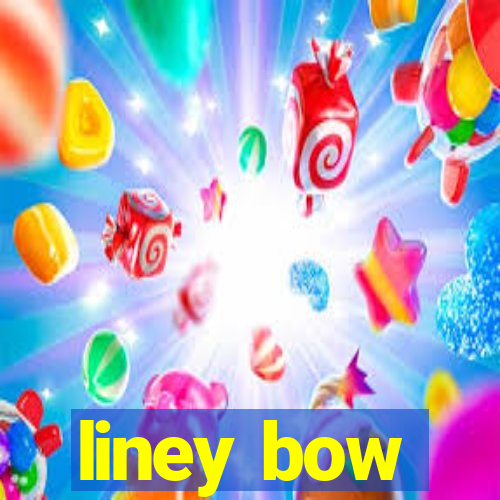 liney bow