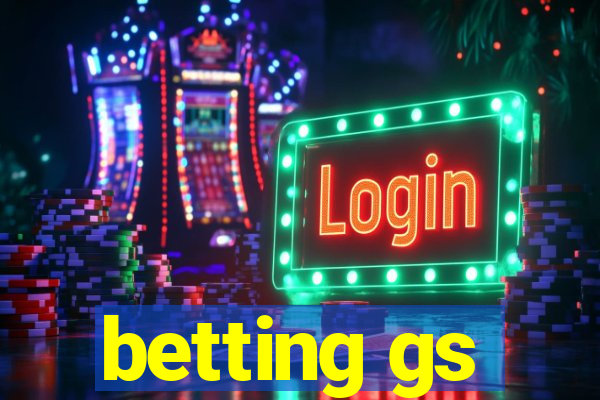 betting gs