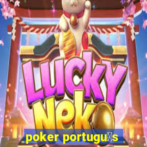 poker portugu锚s