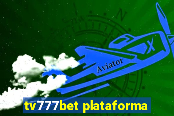 tv777bet plataforma