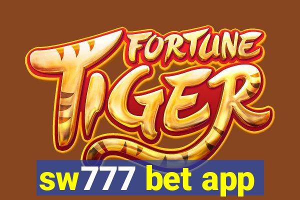 sw777 bet app