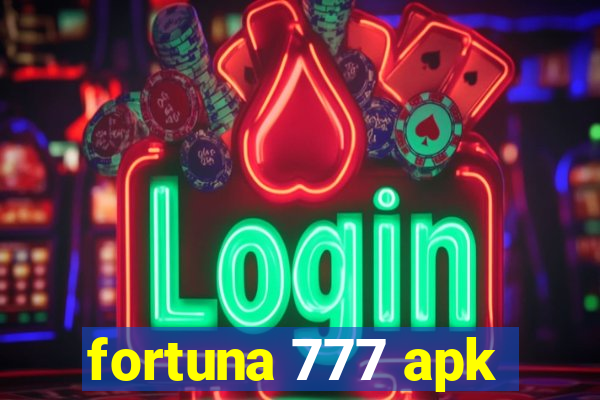 fortuna 777 apk