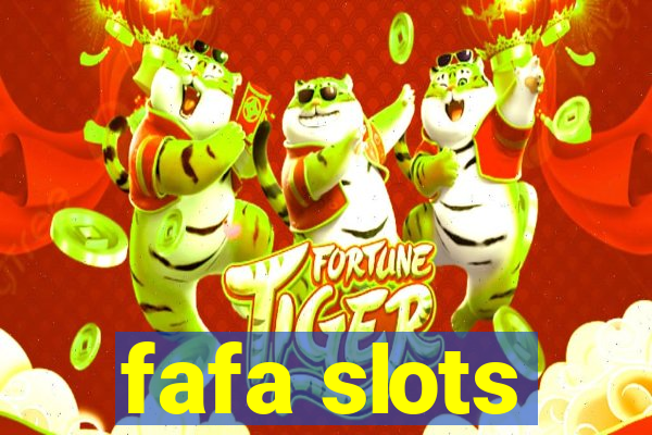 fafa slots