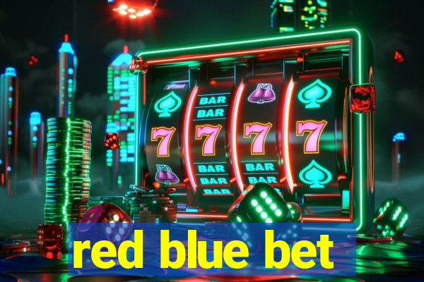 red blue bet