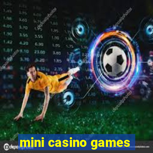 mini casino games