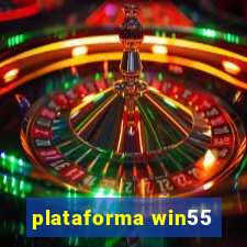 plataforma win55