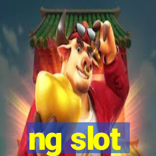 ng slot