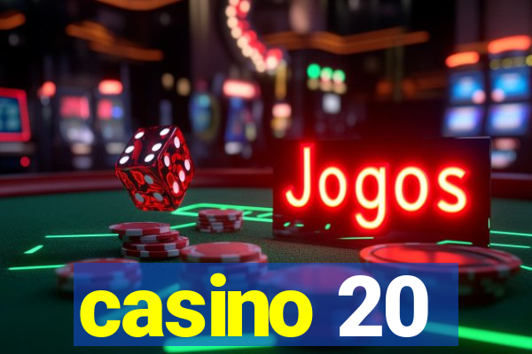 casino 20