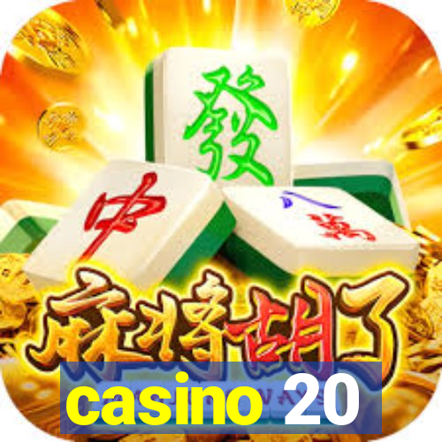 casino 20