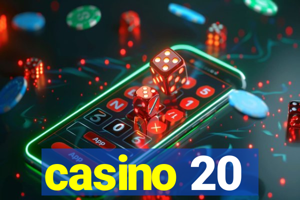 casino 20