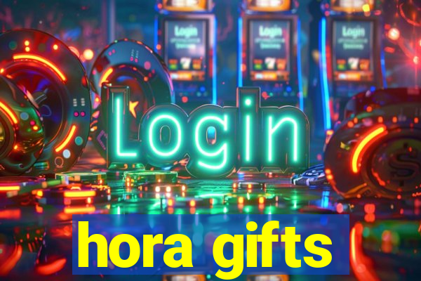 hora gifts