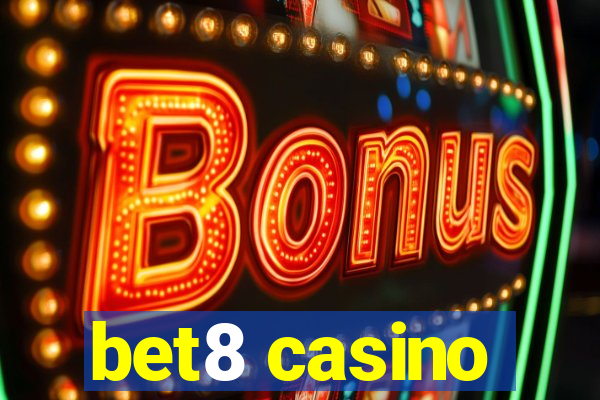 bet8 casino