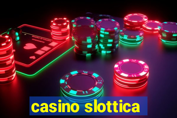 casino slottica