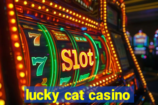 lucky cat casino